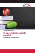 Jesus Quintanilla Osorio - El aprendizaje social y escolar