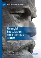 de Souza Sabadi, Gustavo Moura de Cavalcanti Mello, Gustav Moura de Cavalcanti Mello, Gustavo Moura de Cavalcanti Mello, Mauricio de Souza Sabadini - Financial Speculation and Fictitious Profits