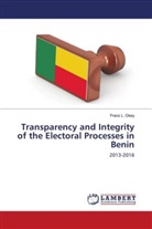 Franz L. Okey - Transparency and Integrity of the Electoral Processes in Benin