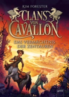 Kim Forester, Max Meinzold, Max Meinzold, Ulrike Köbele - Clans von Cavallon (4). Das Vermächtnis der Zentauren