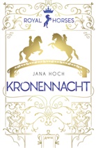 Jana Hoch, Clara Vath, Clara Vath - Royal Horses. Kronennacht