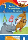 Uta Bettzieche, Erwin Grosche, Ulrike Kaup, Frauke Nahrgang, Uta Bettzieche, Pina Gertenbach... - Lustige Tiergeschichten für Erstleser
