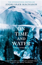 Andri Sn230 Magnason, Andri Snaer Magnason, R - On Time and Water