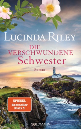 Die verschwundene Schwester - Roman von Lucinda Riley ...