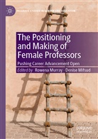 Mifsud, Mifsud, Denise Mifsud, Rowen Murray, Rowena Murray - The Positioning and Making of Female Professors