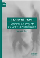 Lee-Anne Gray - Educational Trauma