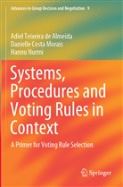 Adiel Teixeir de Almeida, Adiel Teixeira de Almeida, Danielle Cost Morais, Danielle Costa Morais, Hannu Nurmi - Systems, Procedures and Voting Rules in Context