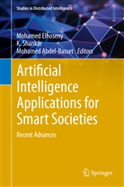 Mohamed Abdel-Basset, Mohamed Elhoseny, Shankar, K Shankar, K. Shankar - Artificial Intelligence Applications for Smart Societies