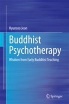 Hyunsoo Jeon, Hyun-Soo Jeon - Buddhist Psychotherapy