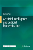 Yadong Cui - Artificial Intelligence and Judicial Modernization