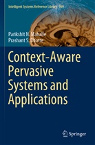 Prashant S Dhotre, Prashant S. Dhotre, Parikshit Mahalle, Parikshit N Mahalle, Parikshit N. Mahalle - Context-Aware Pervasive Systems and Applications