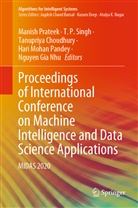 Tanupriya Choudhury, Tanupriya Choudhury et al, Nguyen Gia Nhu, P Singh, T P Singh, Hari Mohan Pandey... - Proceedings of International Conference on Machine Intelligence and Data Science Applications