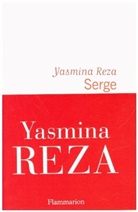 Yasmina Reza - Serge