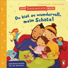 Sandra Grimm, Olga Strobel - Mein Starkmacher-Buch! - Du bist so wundervoll, mein Schatz!