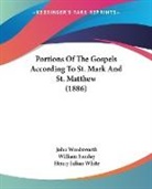 William Sanday, Henry Julian White, John Wordsworth - Portions Of The Gospels According To St. Mark And St. Matthew (1886)