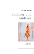 Sabine Hatton - Sommer und Anderes