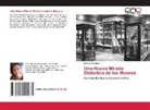 Mónica Mendoza - Una Nueva Mirada Didáctica de los Museos