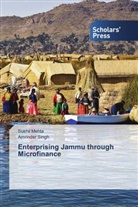 Sushil Mehta, Amrinder Singh - Enterprising Jammu through Microfinance