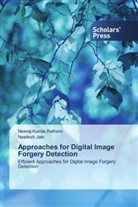 Neelesh Jain, Neeraj Kumar Rathore - Approaches for Digital Image Forgery Detection