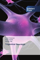 Ranjit Gandhi, Pratik Parkarwar, Sandip Patil - Trigeminal Neuralgia