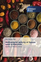 Shiv Nandan Sah - Antibacterial Activity of Spices used in Kacchila