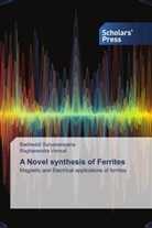 Badireddi Suryanarayana, Raghavendra Vemuri - A Novel synthesis of Ferrites