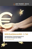 Edeltraud Gabriele Fichtel - NON-DualitätstrainING - 3. Teil