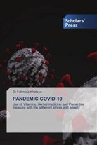 Dr Fahmida Khatoon, Fahmida Khatoon - PANDEMIC COVID-19