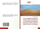 Issaka Garba Abdou - La participation populaire dans la mise en oeuvre de la convention des nations unies sur la lutte contre la désertification en Afrique