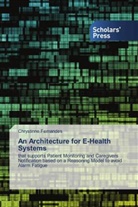 Chrystinne Fernandes - An Architecture for E-Health Systems