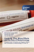 Muhammad Kashan Javed, Muhammad Kashif, Aziz-Ur Rehman, Aziz-ur- Rehman - Covid-19: Plus, Minus Effects and the Role of Biotechnology