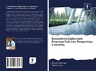Gloria Iyawa, Simon Shikongo - Ecossistema Digital para Empresas Públicas: Perspectivas e desafios