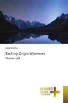 Zahid Khokhar - Backing Origin Whenever