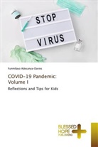 Funmilayo Adesanya-Davies - COVID-19 Pandemic: Volume I