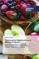 Edgar Nyanga - Community Stakeholders in Market Projects