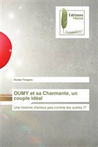 Oumar Tangara - OUMY et sa Charmante, un couple idéal