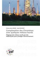 Sarah BOUHENT, Fatima-Zohra Zradni - Complexation des Chromènes avec quelques métaux lourds