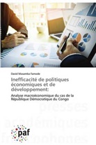 David Masamba Famode - Inefficacité de politiques économiques et de développement:
