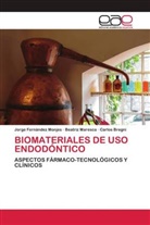 Carlos Bregni, Jorge Fernández Monjes, Beatriz Maresca - BIOMATERIALES DE USO ENDODÓNTICO