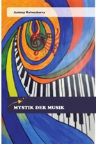 Antony Kolencherry - MYSTIK DER MUSIK