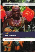 Peter Neuenschwander - Tod in Benin