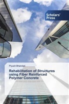 Piyush Bhandari - Rehabilitation of Structures using Fiber Reinforced Polymer Concrete