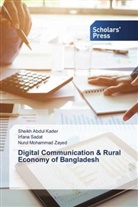 Sheikh Abdul Kader, Nurul Mohammad Zayed, Irfana Sadat - Digital Communication & Rural Economy of Bangladesh
