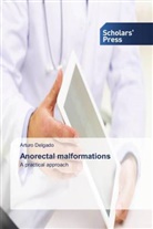 Arturo Delgado - Anorectal malformations