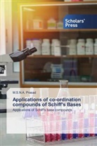 M. S. N. A. Prasad, M.S.N.A. Prasad - Applications of co-ordination compounds of Schiff's Bases