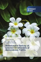 Archana Mankad, Dhruv Pandya, Himanshu Pandya - Antimicrobial Activity of selected Ornamentals of Apocynaceae Family