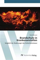 Peter Wittmann - Brandschutz in Krankenanstalten
