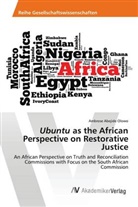 Ambrose Abejide Olowo - Ubuntu as the African Perspective on Restorative Justice