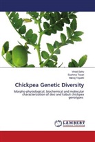Vinod Sahu, Sushma Tiwari, Manoj Tripathi - Chickpea Genetic Diversity