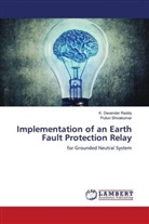 K Devender Reddy, K. Devender Reddy, Pulluri Shivakumar - Implementation of an Earth Fault Protection Relay